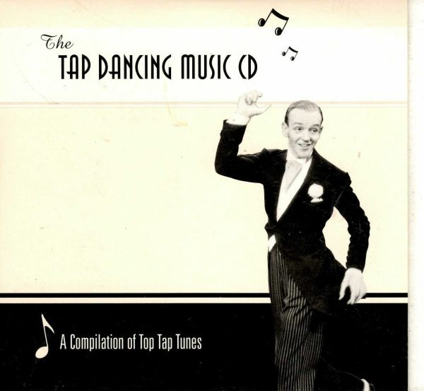 Tap Dancing Music CD - Compilation Of Top Tap Tunes - CD