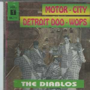 The DIABLOS - CD - Motor City - Detroit Doo Wops - Vol. 1 - BRAND NEW