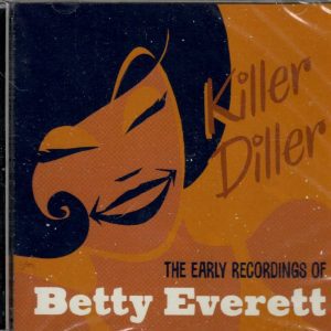The Early Recordings of Betty Everett - Killer Diller - CD - Brand New