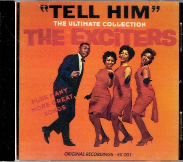 The Exciters - "Tell Him" - CD