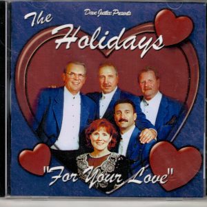 The Holidays - For Your Love - CD - Brand New