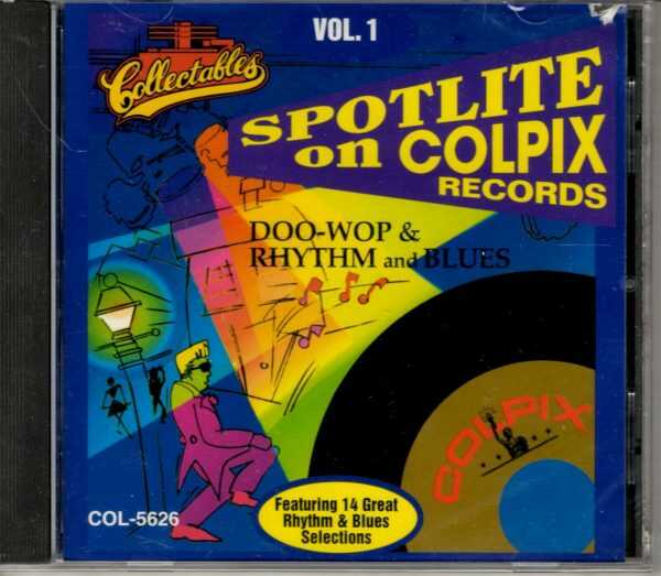 The Spotlite on Colpix Records, Vol. 1 by Various Artists - CD - Brand New
