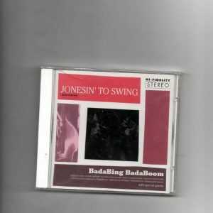 BADABING BADABOOM - JONESIN TO SWING-BRAND NEW CD
