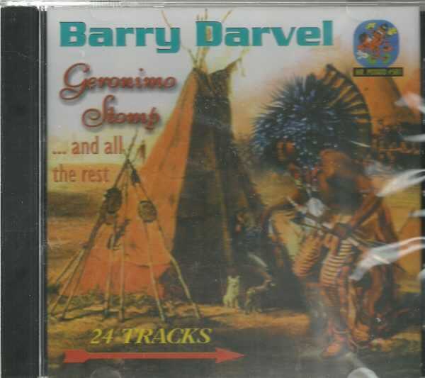 BARRY DARVEL CD - Geronimo Stomp and All the Rest   Brand New   24 Tracks