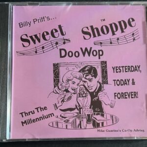 BILLY PRIFF'S SWEET SHOPPE DOO WOP - YESTERDAY TODAY AND FOREVER - CD BRAND NEW