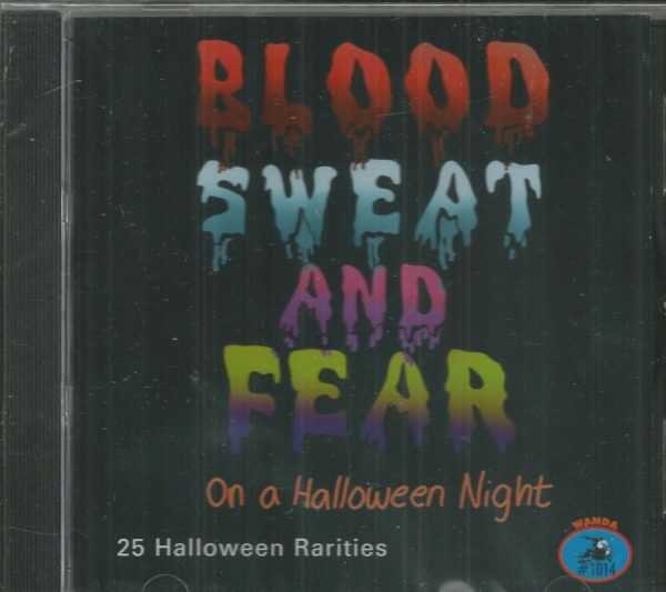 BLOOD SWEAT AND FEAR CD   HALLOWEEN CD   BRAND NEW