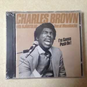 BROWN, CHARLES - I'M GONNA PUSH ON -- BRAND NEW CD