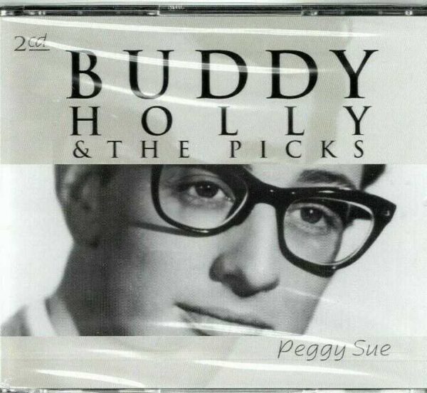 Buddy Holly & The Picks - Peggy Sue - 2 CD's - Brand New!