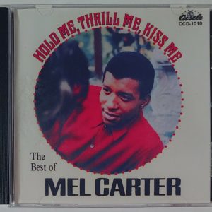 CARTER, MEL - HOLD ME THRILL ME KISS ME   CD   BRAND NEW