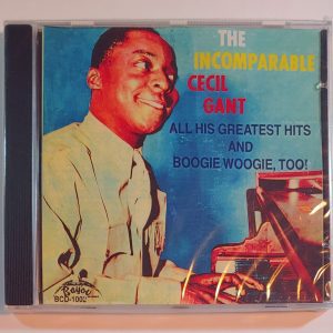 CECIL GANT - ALL HIS GREATEST HITS & BOOGIE WOOGIE  CD BRAND NEW