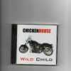 CHICKENHOUSE - WILD CHILD-CD-BRAND NEW