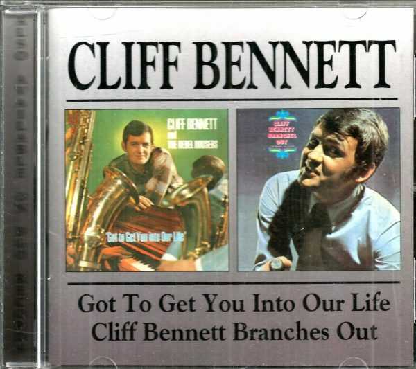 CLIFF BENNETT-CD-Got To Get You Into Our Life-Cliff Bennett Branches-LIKE NEW