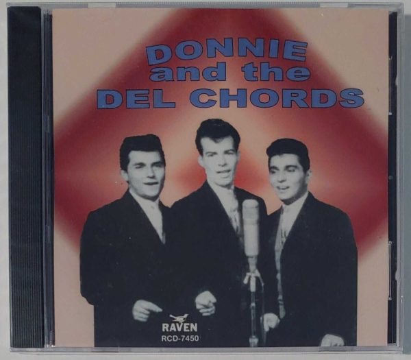 DONNIE AND THE DEL CHORDS  CD  BRAND NEW
