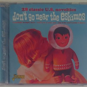 DON'T GO NEAR THE ESKIMOS 28 CLASSIC NOVELTIES   CD BRAND NEW