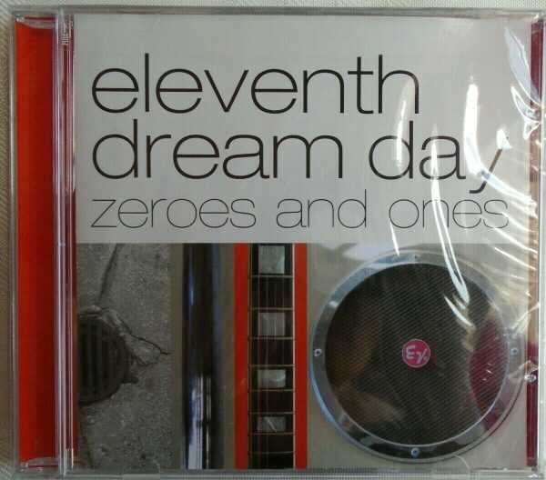 ELEVENTH DREAM DAY - CD - Zeroes And Ones - BRAND NEW