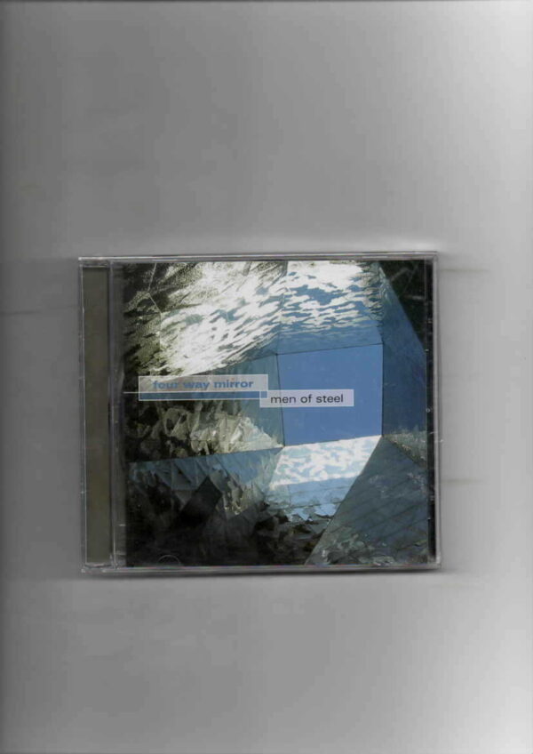 FOUR WAY MIRROR - MEN OF STEEL -BRAND NEW CD