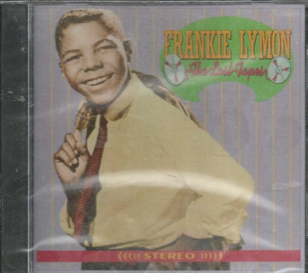 FRANKIE LYMON - CD - The Lost Tapes - BRAND NEW