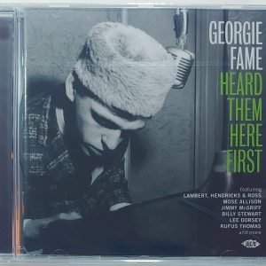 GEORGIE FAME - HEARD THEM HERE FIRST  CD BRAND NEW