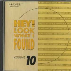 HEY LOOK WHAT I FOUND - CD - Volume 10 - BRAND NEW