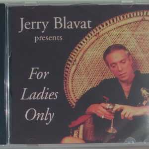 JERRY BLAVAT - FOR LADIES ONLY   CD     BRAND NEW