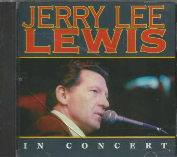 JERRY LEE LEWIS - CD - In Concert - BRAND NEW