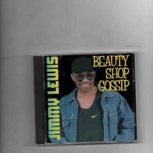 JIMMY LEWIS - BEAUTY SHOP GOSSIP-CD