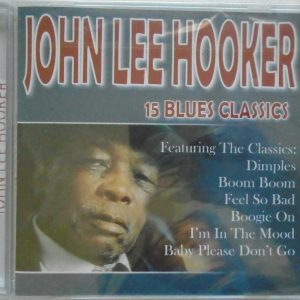 JOHN LEE HOOKER - 15 Blues Classics - BRAND NEW -  CD