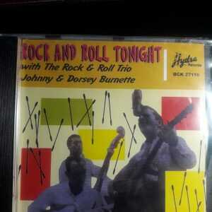 JOHNNY AND DORSEY BURNETTE,- ROCK N ROLL TONIGHT- CD