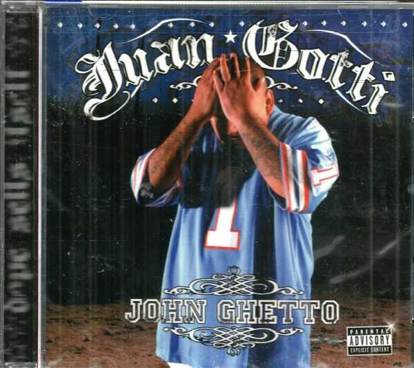 JUAN GOTTI CD - John Ghetto - BRAND NEW