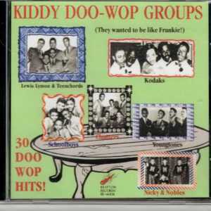 Kiddy Doo Wop Groups - They Wanted To Be Like Frankie - CD