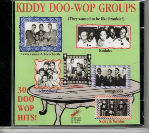 Kiddy Doo Wop Groups - They Wanted To Be Like Frankie - CD