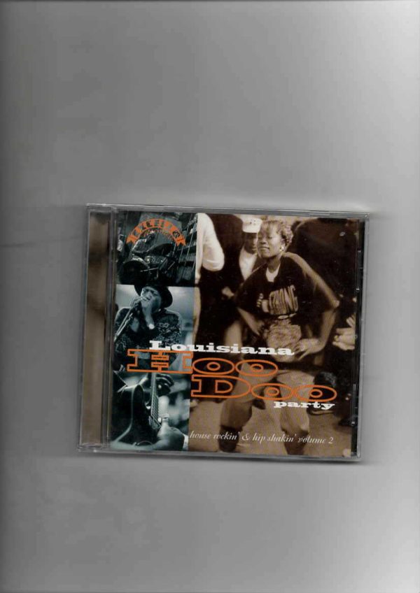LOUISIANA HOO DOO PARTY HOUSE ROCKIN & HIP SHAKIN VOL 2 -BRAND NEW CD