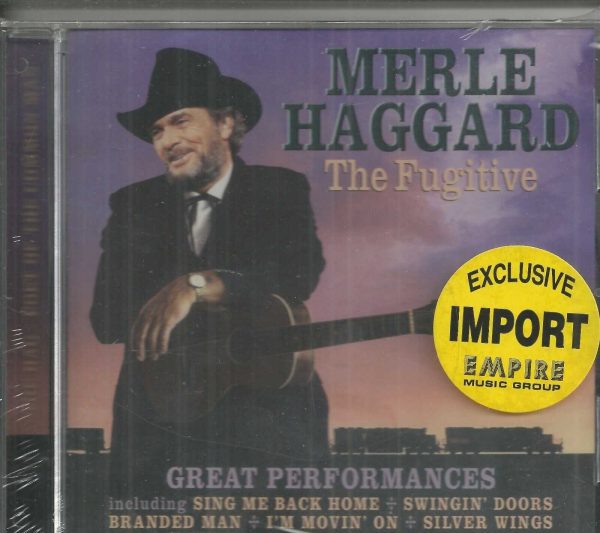 MERLE HAGGARD - The Fugitive - Great Performances - CD - BRAND NEW