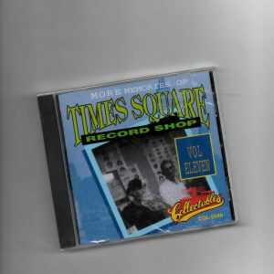 MORE MEMORIES OF TIMES SQUARE RECORD SHOP - VOL 11-BRAND NEW CD