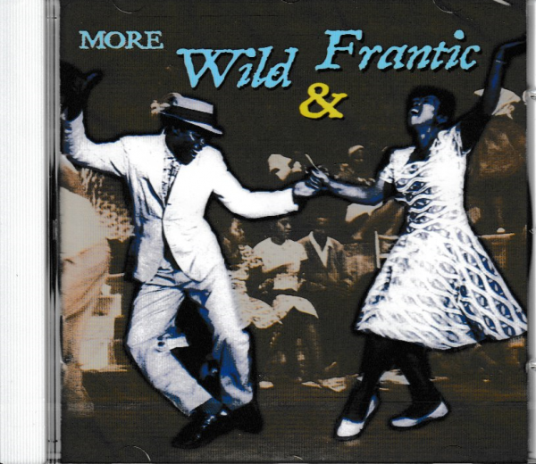 MORE WILD AND FRANTIC CD BRAND NEW
