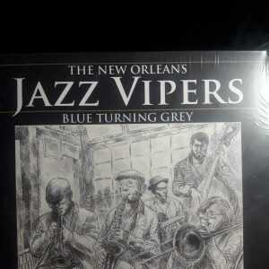 NEW ORLEANS JAZZ VIPERS - BLUE TURNING GREY-CD