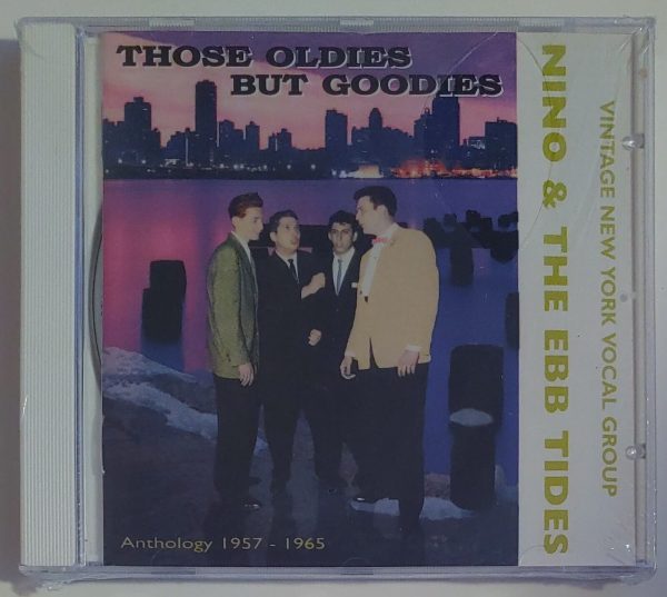 NINO & THE EBB TIDES - THOSE OLDIES BUT GOODIES   CD BRAND NEW