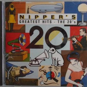 NIPPER'S GREATEST HITS - The 20's - CD - BRAND NEW
