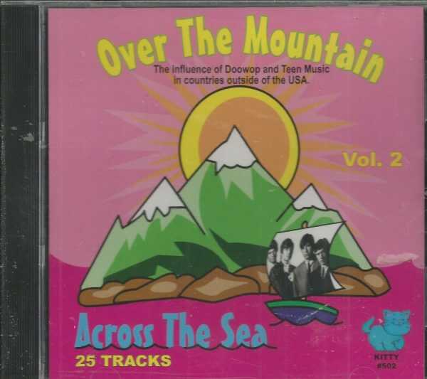 OVER THE MOUNTAIN ACROSS THE SEA - CD -  Vol. 2 - BRAND NEW
