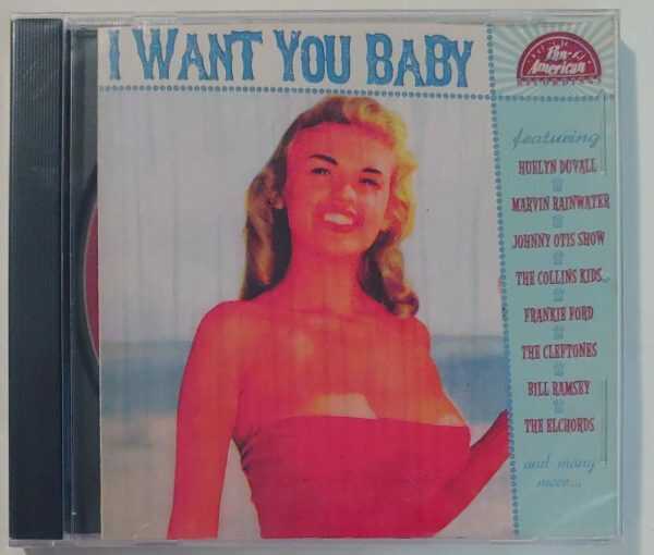 PAN AMERICAN - I WANT YOU BABY   CD     BRAND NEW