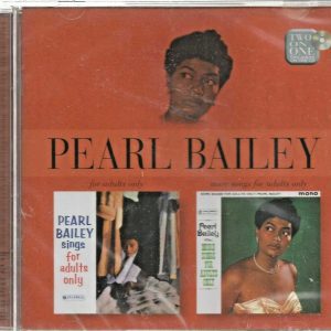 PEARL BAILEY CD - Sings for Adults Only/More Songs for Adults Only Brand New
