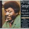 PERCY SLEDGE - CD - When a Man Loves A Woman - BRAND NEW