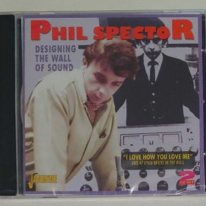 PHIL SPECTOR - DESIGNING THE WALL OF SOUND   CD     BRAND NEW