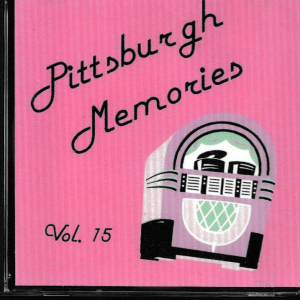 PITTSBURGH MEMORIES CD VOL 15 - BRAND NEW