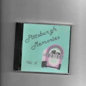 PITTSBURGH MEMORIES - VOL 13- CD