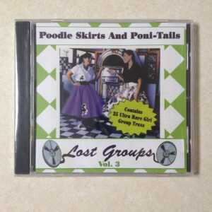 Poodle Skirts and Poni-Tails Vol. 3 - BRAND NEW CD