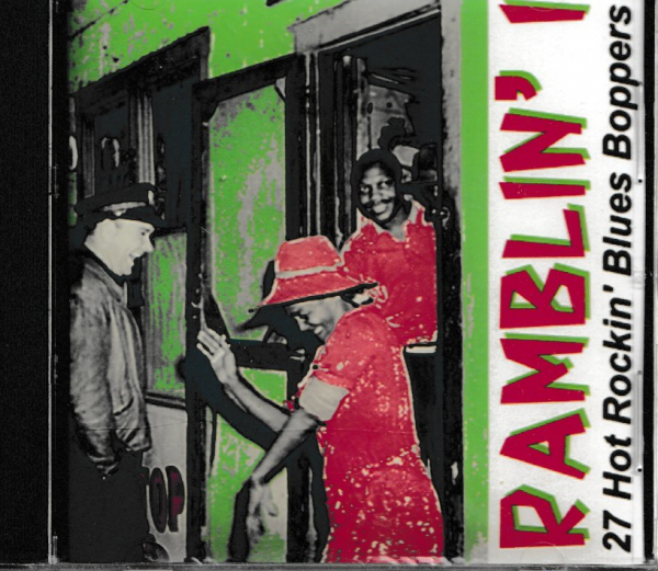 RAMBLIN' - HOT ROCKIN BLUES BOPPERS VOL 1 CD - BRAND NEW