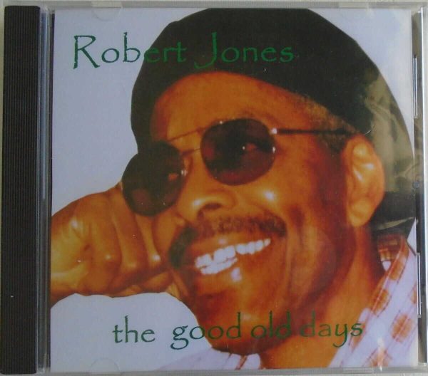 ROBERT JONES - CD - The Good Old Days - BRAND NEW