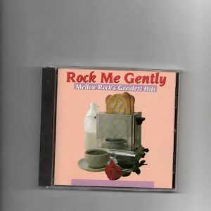ROCK ME GENTLY - MELLOW ROCK'S GREATEST HITS-CD