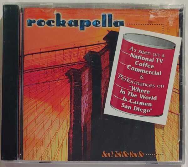 ROCKAPELLA - DON'T TELL ME YOU DO   CD     BRAND NEW